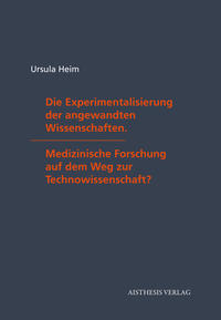 Die Experimentalisierung der angewandten Wissenschaften