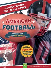 American Football - Trainiere wie die NFL-Profis