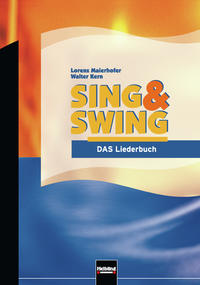 Sing & Swing - DAS Liederbuch / ALTE Ausgabe