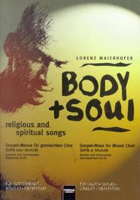 Body + Soul. Chorpartitur SATB/SAAB