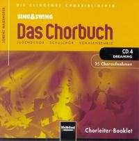 Sing & Swing - Das Chorbuch. CD 4 "Dreaming". 25 Choraufnahmen