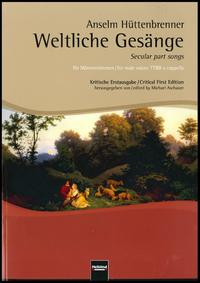 Weltliche Gesänge / Secular part songs I