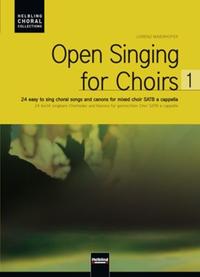 Open Singing for Choirs 1. Chorausgabe
