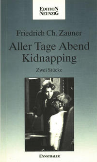 Aller Tage Abend /Kidnapping