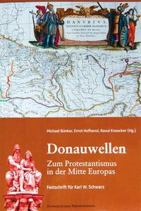 Donauwellen. Zum Protestantismus in der Mitte Europas