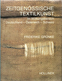 Zeitgenössische Textilkunst im Wirkungsbereich Deutschland, Österreich, Schweiz