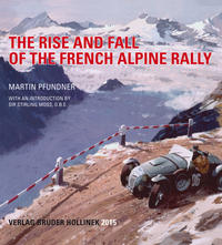 The Rise and Fall of the French Alpine Rally