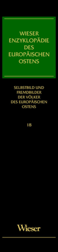 Wieser Enzyklopädie des europäischen Ostens / Selbstbild und Fremdbilder der Völker des östlichen Europa