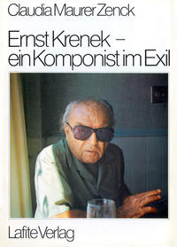 Ernst Krenek - ein Komponist im Exil
