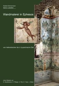 Wandmalerei in Ephesos von hellenistischer bis in byzantinische Zeit