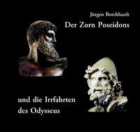 Der Zorn Poseidons und die Irrfahrten des Odysseus