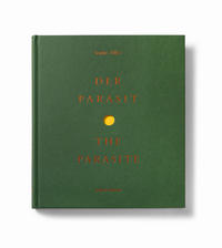 Sophie Tiller, Der Parasit / The Parasite