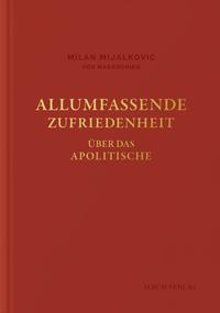 ALLUMFASSENDE ZUFRIEDENHEIT