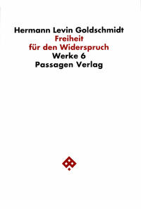 Werkausgabe in neun Bänden / Freiheit für den Widerspruch
