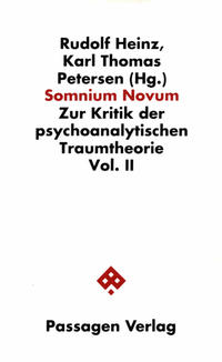 Somnium novum. Zur Kritik der psychoanalytischen Traumtheorie / Somnium novum. Zur Kritik der psychoanalytischen Traumtheorie