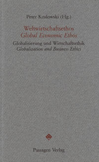 Weltwirtschaftsethos /Global Economic Ethos