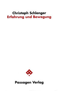 Erfahrung und Bewegung