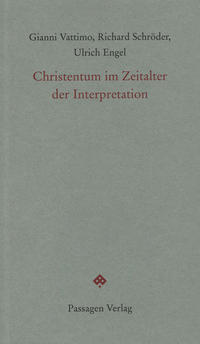 Christentum im Zeitalter der Interpretation