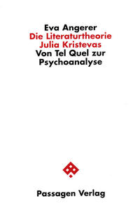 Die Literaturtheorie Julia Kristevas