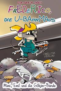 Frederico, die U-Bahnmaus