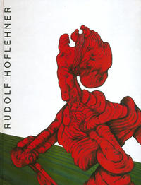 Rudolf Hoflehner – Retrospektiv