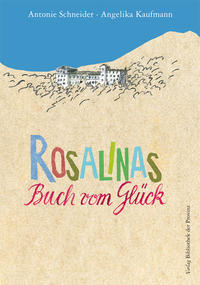 Rosalinas Buch vom Glück