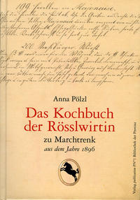 Das Kochbuch der Rösslwirtin