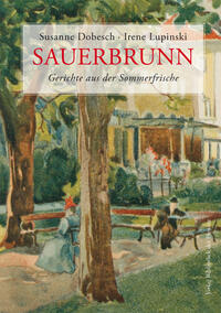 Sauerbrunn – Gerichte aus der Sommerfrische