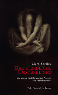 Der sterbliche Unsterbliche