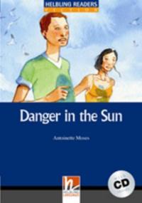 Helbling Readers Blue Series, Level 5 / Danger in the Sun