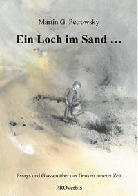 Ein Loch im Sand ...