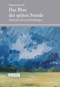 Das Blau der späten Stunde