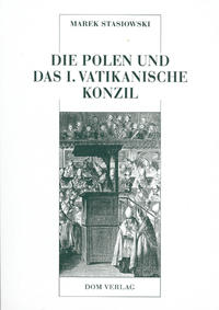 Die Polen und das I. Vatikanische Konzil