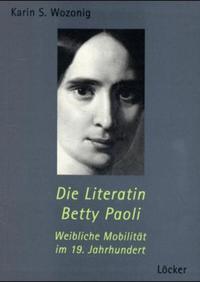 Die Literatin Betty Paoli