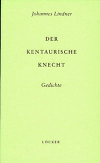 Der Kentaurische Knecht