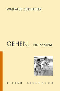 Gehen. Ein System