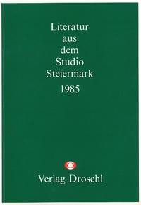 Literatur aus dem Studio Steiermark 1985