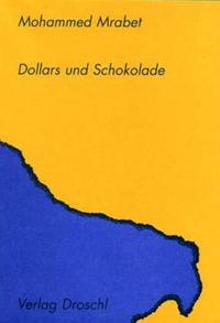 Dollars und Schokolade