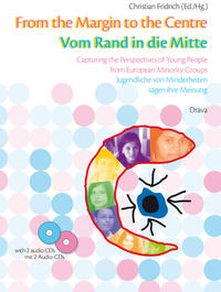 From the Margin to the Centre /Vom Rand in die Mitte
