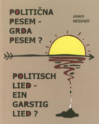 Politi?na pesem - Grda pesem?