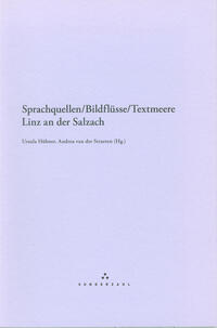 Sprachquellen/Bildflüsse/Textmeere