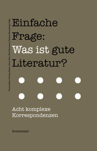 Einfache Frage: Was ist gute Literatur?