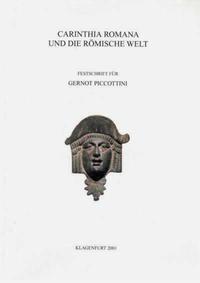 Carinthia Romana und die Römische Welt