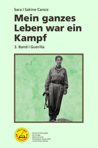 Mein ganzes Leben war ein Kampf – Bd. 3