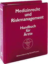 Medizinrecht und Riskmanagement