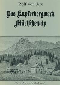 Das Kupferbergwerk Mürtschenalp