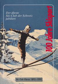 100 Jahre Skisport