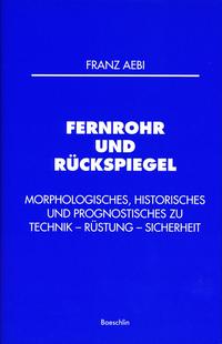 Fernrohr und Rückspiegel