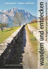 Wandern und entdecken Glarnerland-Amden-Walensee