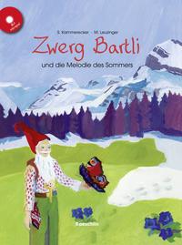 Zwerg Bartli und die Melodie des Sommers - Buch und CD